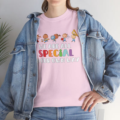 We Are All SPECIAL in Our Own Way Unisex Heavy Cotton Tee