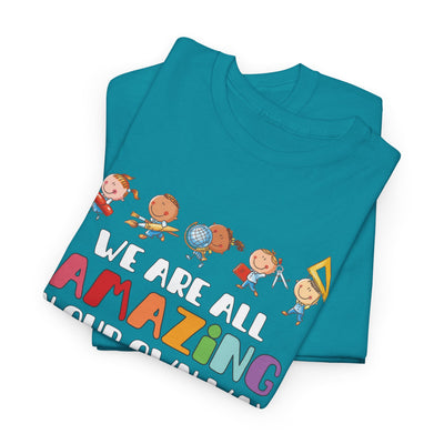 We Are All AMAZING in Our Own Way Unisex Heavy Cotton Tee