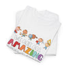 We Are All AMAZING in Our Own Way Unisex Heavy Cotton Tee