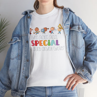 We Are All SPECIAL in Our Own Way Unisex Heavy Cotton Tee