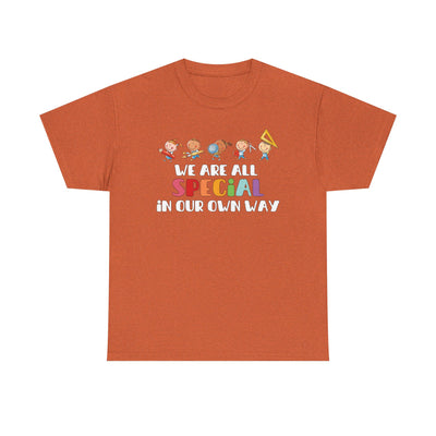 We Are All SPECIAL in Our Own Way Unisex Heavy Cotton Tee