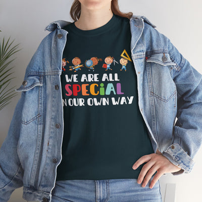 We Are All SPECIAL in Our Own Way Unisex Heavy Cotton Tee