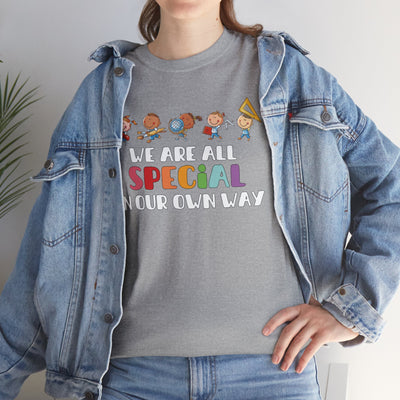 We Are All SPECIAL in Our Own Way Unisex Heavy Cotton Tee