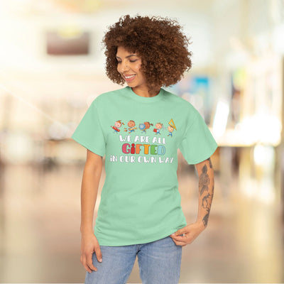 We Are All Gifted in Our Own Way Unisex Heavy Cotton Tee