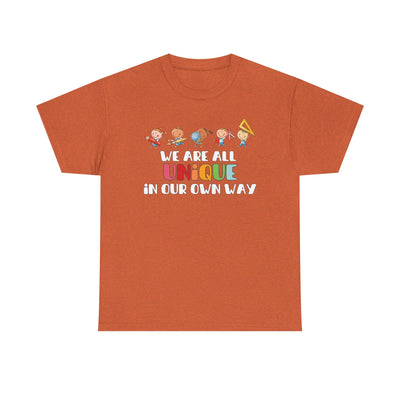 We Are All UNIQUE in Our Own Way Unisex Heavy Cotton Tee