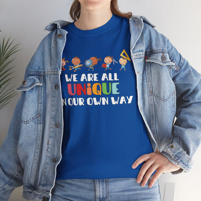 We Are All UNIQUE in Our Own Way Unisex Heavy Cotton Tee